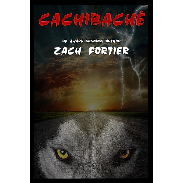 Cachibache (The Director series, #2) / The Director series, Zach Fortier