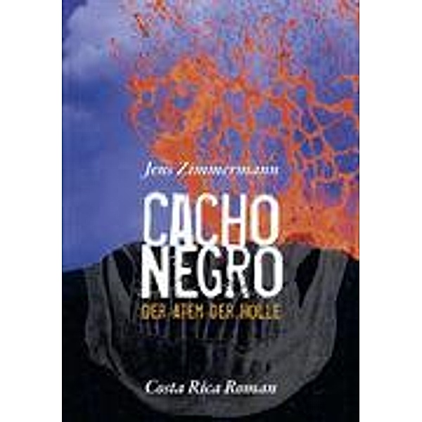 Cacho Negro - Der Atem der Hölle, Jens Zimmermann