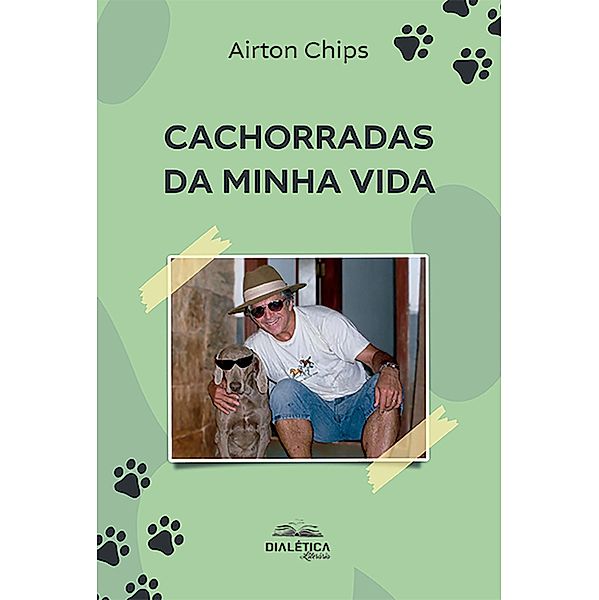 Cachorradas da minha vida, Airton Chips