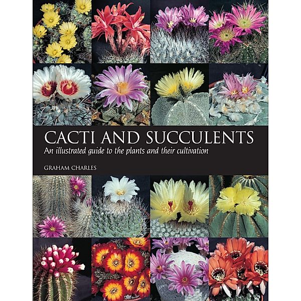 Cacti and Succulents, Graham Charles