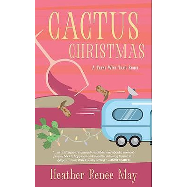 Cactus Christmas, Heather Renée May
