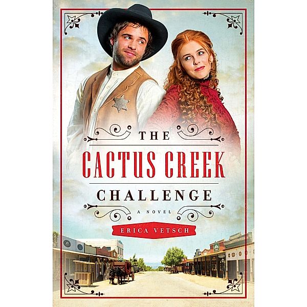 Cactus Creek Challenge, Erica Vetsch