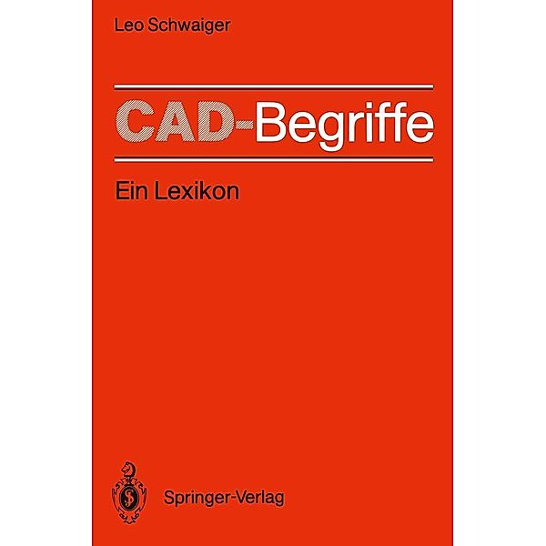 CAD-Begriffe, Leo Schwaiger