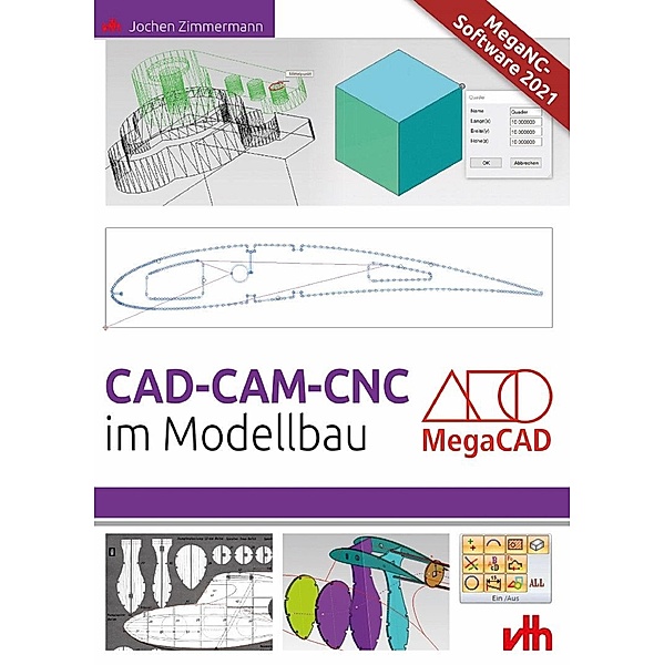 CAD-CAM-CNC im Modellbau, Jochen Zimmermann