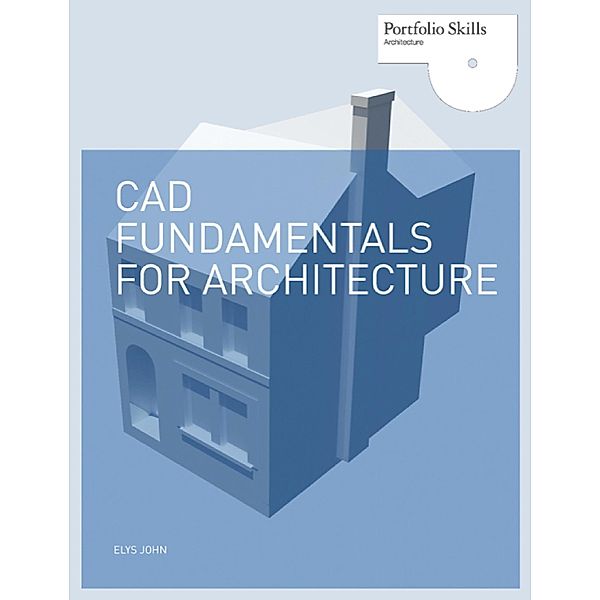 CAD Fundamentals for Architecture / Portfolio Skills, Elys John
