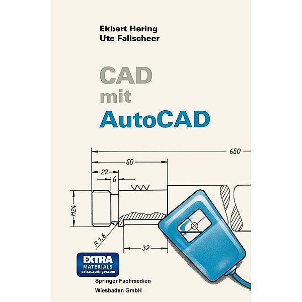 CAD mit AutoCAD, Ekbert Hering