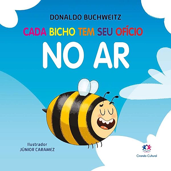 Cada bicho tem seu ofício - no ar / Mundinho da leitura, Donaldo Buchweitz