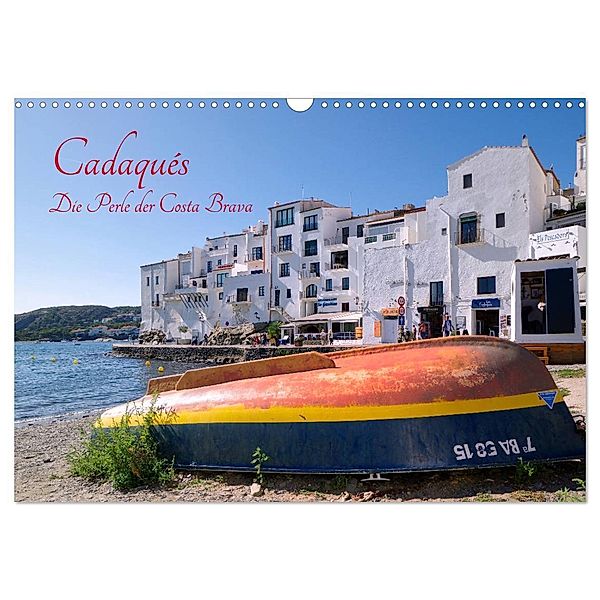 Cadaqués - Perle der Costa Brava (Wandkalender 2024 DIN A3 quer), CALVENDO Monatskalender, Berthold Werner