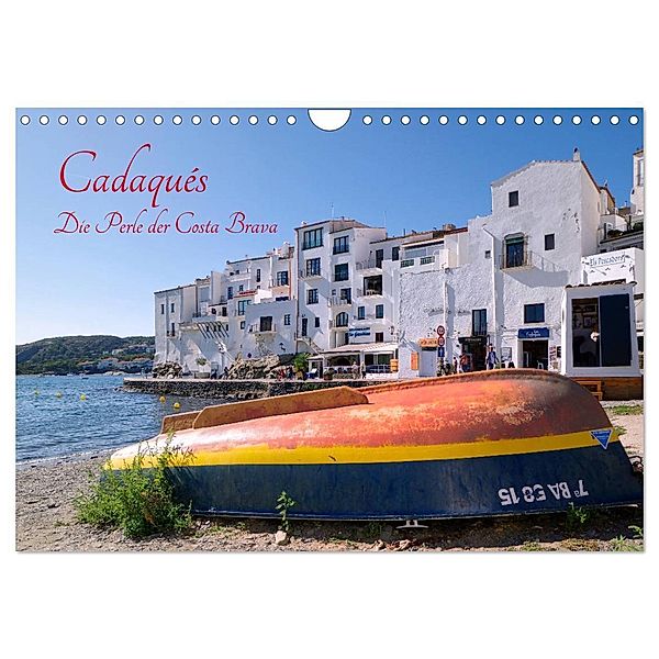 Cadaqués - Perle der Costa Brava (Wandkalender 2024 DIN A4 quer), CALVENDO Monatskalender, Berthold Werner