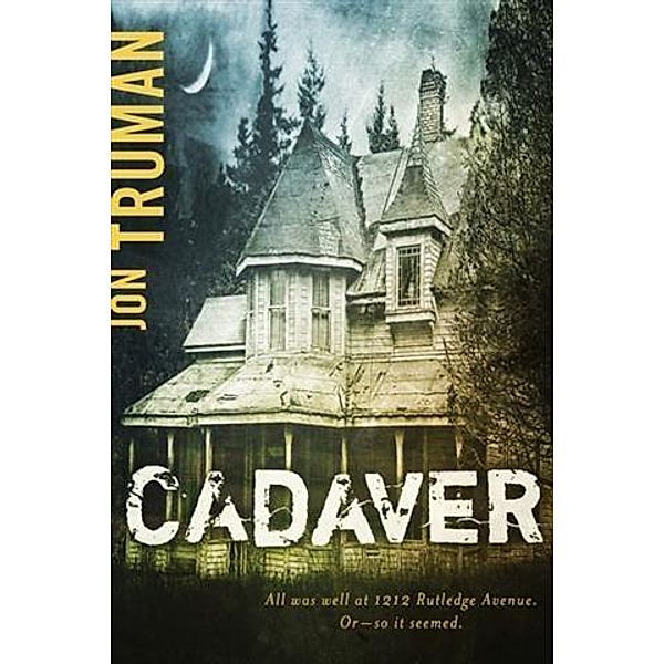 Cadaver, Jon Truman