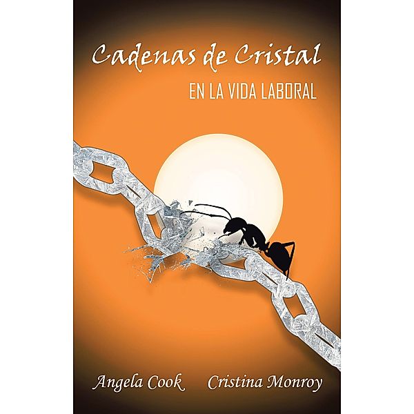 Cadenas De Cristal, Angela Cook, Cristina Monroy