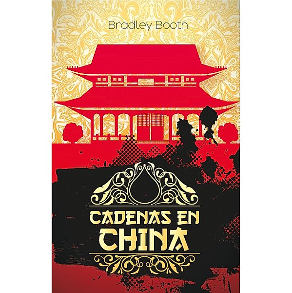 Cadenas en China, Bradley Booth