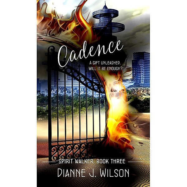 Cadence, Dianne J. Wilson