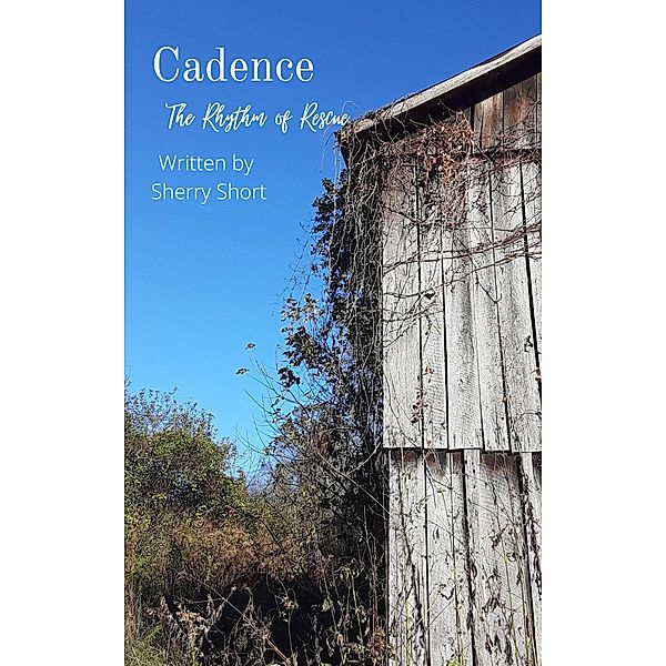 Cadence: The Rhythm of Rescue, Sherry Short