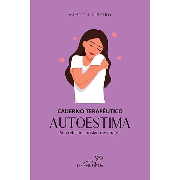 Caderno terapêutico autoestima, Vanessa Ribeiro