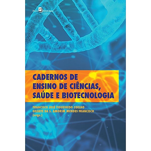 Cadernos de Ensino de Ciências, Saúde e Biotecnologia, Francisco José Figueiredo Coelho