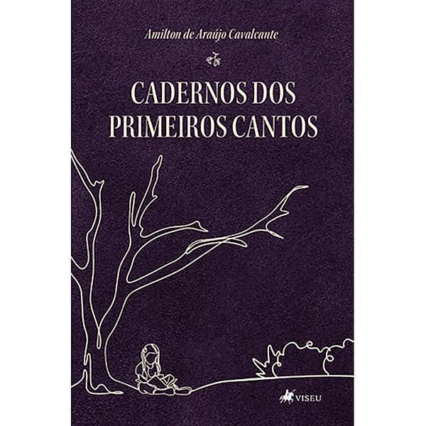 Cadernos dos primeiros cantos, Amilton de Araújo Cavalcante