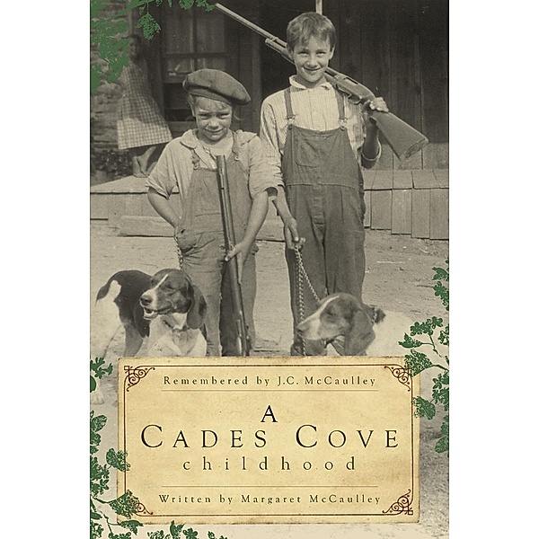 Cades Cove Childhood, Margaret McCaulley