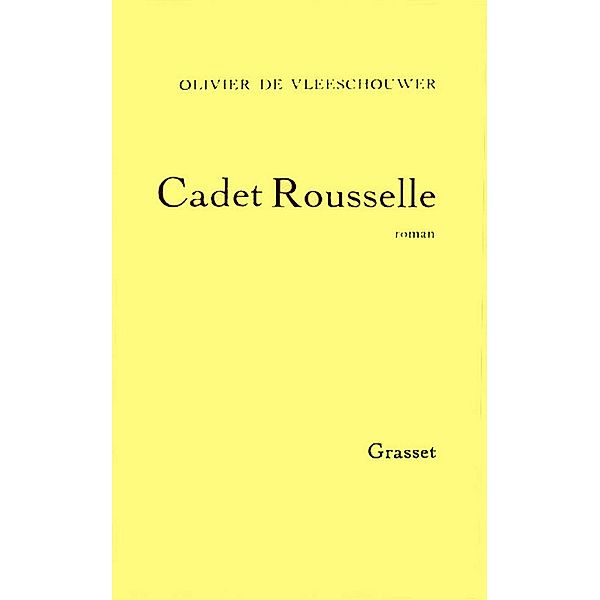 Cadet Rousselle / Littérature, Olivier de Vleeschouwer