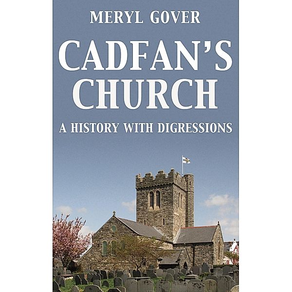 Cadfan's Church / Matador, Meryl Gover