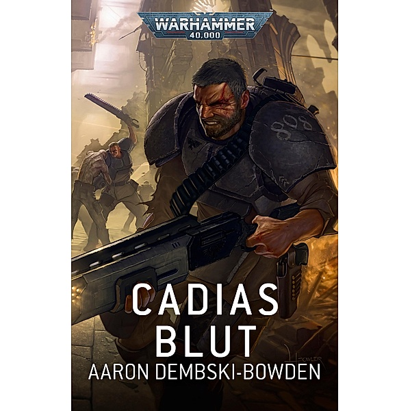 Cadias Blut / Warhammer 40,000, Aaron Dembski-Bowden