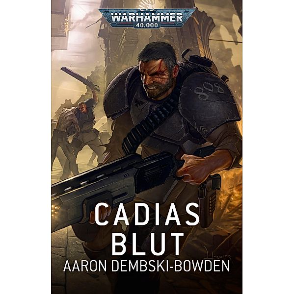 Cadias Blut / Warhammer 40,000, Aaron Dembski-Bowden