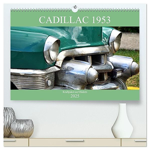 Cadillac 1953 - Kraftpaket auf Rädern (hochwertiger Premium Wandkalender 2025 DIN A2 quer), Kunstdruck in Hochglanz, Calvendo, Henning von Löwis of Menar