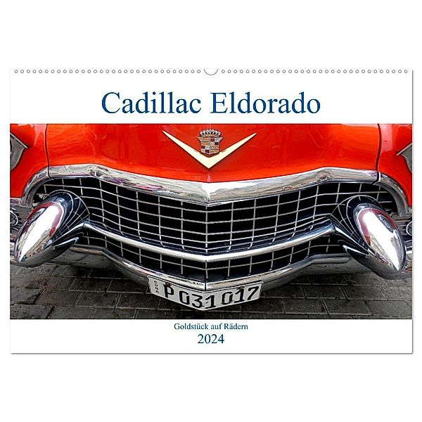 Cadillac Eldorado - Goldstück auf Rädern (Wandkalender 2024 DIN A2 quer), CALVENDO Monatskalender, Henning von Löwis of Menar