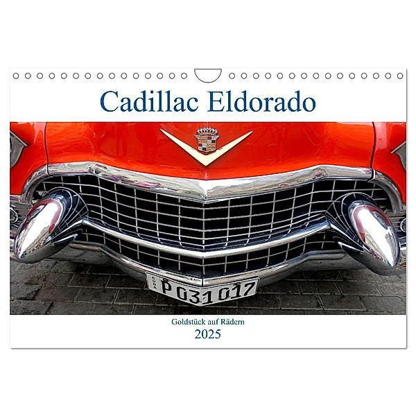 Cadillac Eldorado - Goldstück auf Rädern (Wandkalender 2025 DIN A4 quer), CALVENDO Monatskalender, Calvendo, Henning von Löwis of Menar