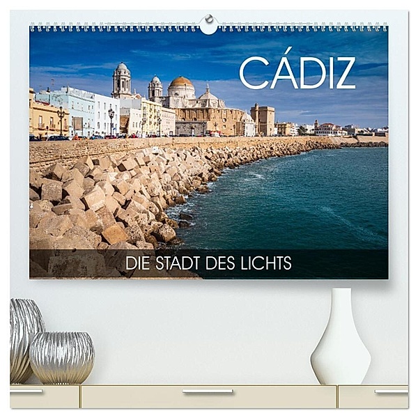 Cádiz - die Stadt des Lichts (hochwertiger Premium Wandkalender 2024 DIN A2 quer), Kunstdruck in Hochglanz, Val Thoermer