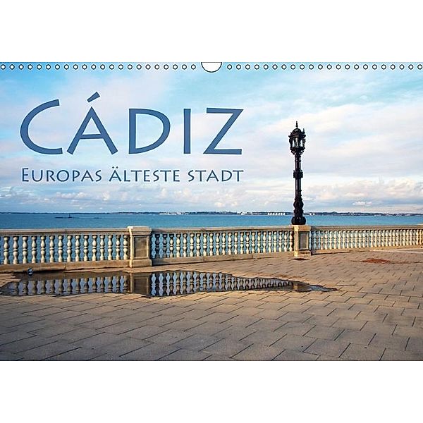 Cádiz - Europas älteste Stadt (Wandkalender 2017 DIN A3 quer), Helene Seidl