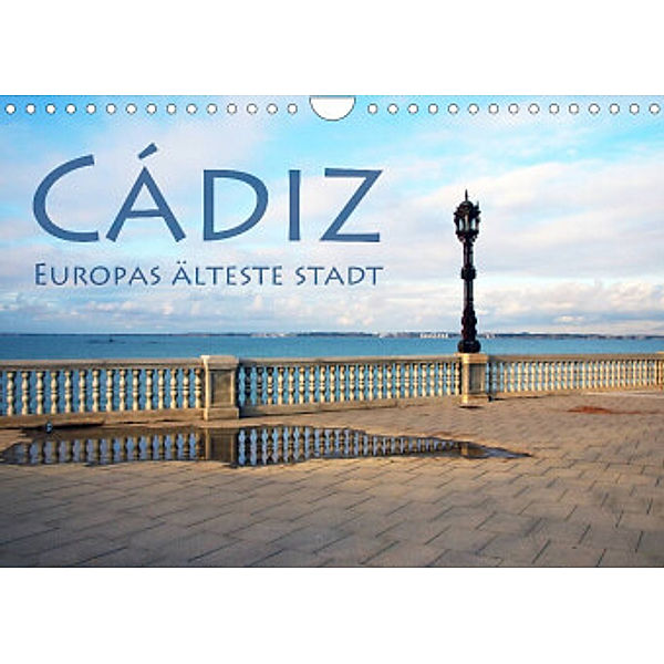 Cádiz - Europas älteste Stadt (Wandkalender 2023 DIN A4 quer), Helene Seidl