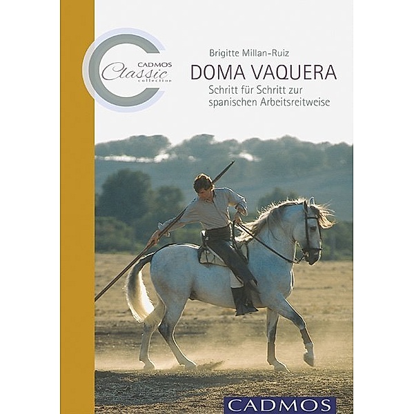 Cadmos Classic Collection / Doma Vaquera, Brigitte Millán-Ruiz