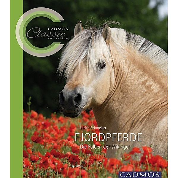 Cadmos Classic Collection / Fjordpferde, Ulrich Schmelzer