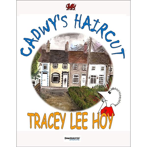 Cadwy's Haircut / Tracey Lee Hoy, Tracey Lee Hoy