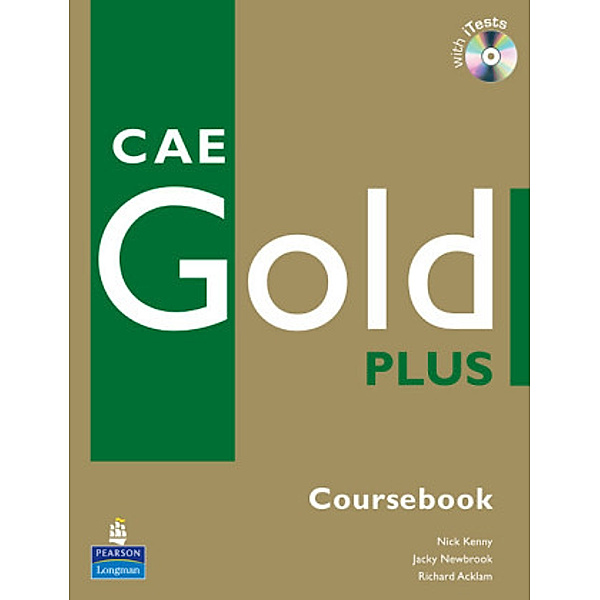 CAE Gold PlusCoursebook, w. iTest CD-ROM, Nick Kenny, Jacky Newbrook