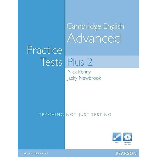 CAE Practice Tests Plus, New Edition: Pt.2 Teaching Not Just Testing, w. CD-ROM, Jacky Newbrook, Nick Kenny