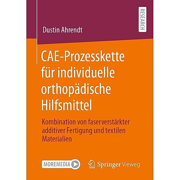 CAE-Prozesskette für individuelle orthopädische Hilfsmittel, Dustin Ahrendt