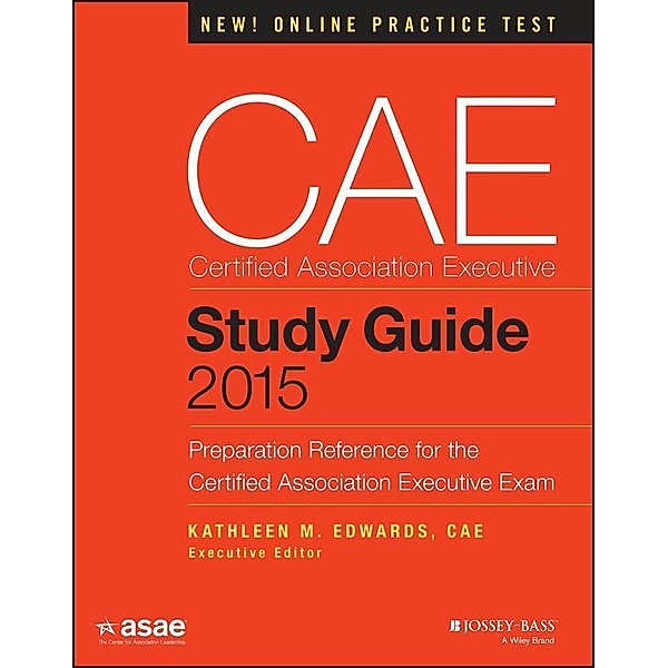 CAE Study Guide 2015 / The ASAE Series, American Society of Association Executives (ASAE)