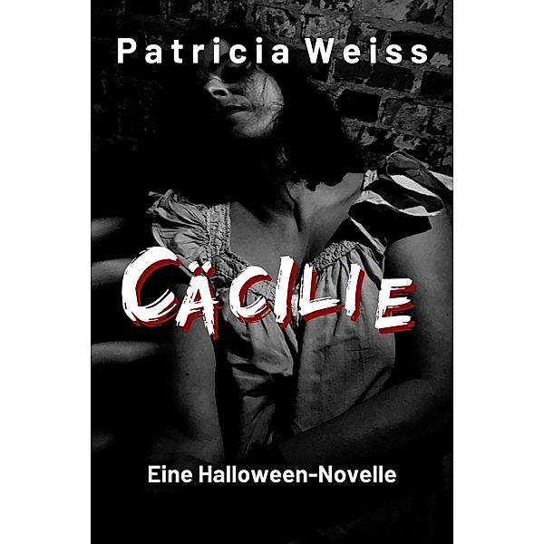 Cäcilie, Patricia Weiss