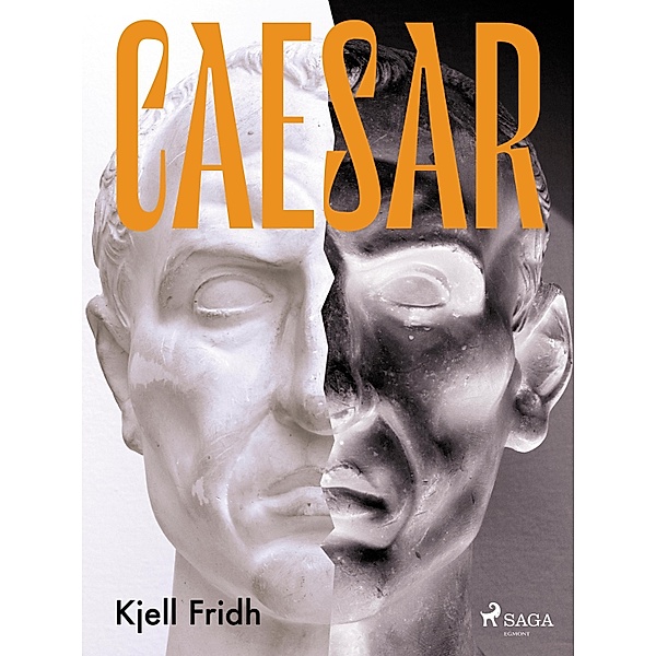 Caesar, Kjell Fridh