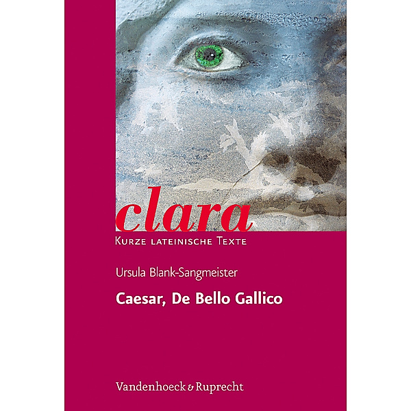 Caesar, De Bello Gallico, Ursula Blank-Sangmeister