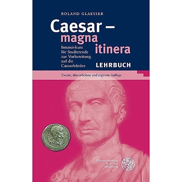 Caesar - magna itinera, Roland Glaesser