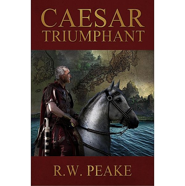 Caesar Triumphant / R.W. Peake, R. W. Peake