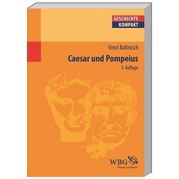 Caesar und Pompeius, Ernst Baltrusch