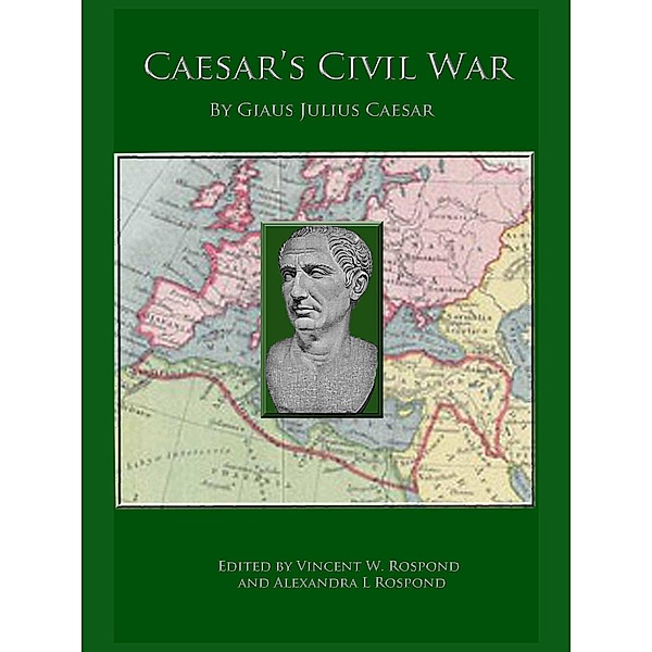 Caesar's Civil War, Gaius Julius Caesar