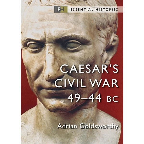 Caesar's Civil War, Adrian Goldsworthy
