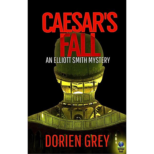 Caesar's Fall (An Elliott Smith Mystery, #3) / An Elliott Smith Mystery, Dorien Grey