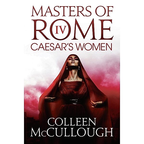 Caesar's Women, Colleen McCullough