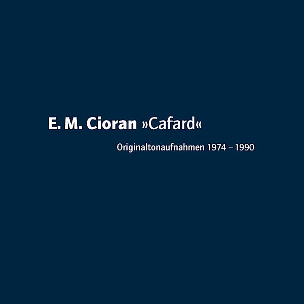 Cafard, E. M. Cioran
